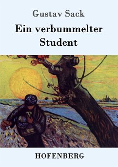 Ein verbummelter Student - Sack, Gustav