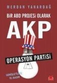 Bir ABD Projesi Olarak AKP