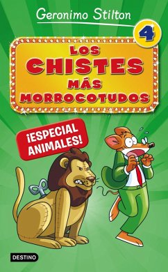 Los chistes más morrocotudos 4. Especial animales