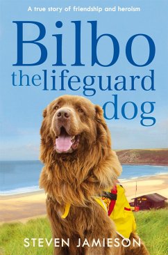 Bilbo the Lifeguard Dog - Jamieson, Steven