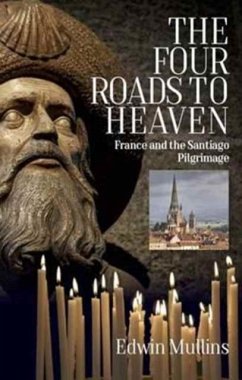 The Four Roads to Heaven - Mullins, Edwin