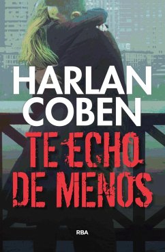 Te Echo de Menos - Coben, Harlan