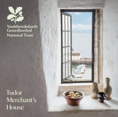 Tudor Merchant's House: National Trust Guidebook - Feldman, Amy