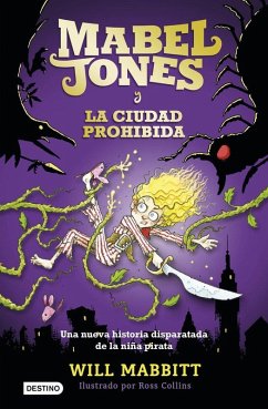 Mabel Jones 2. Mabel Jones y la ciudad prohibida - Mabbitt, Will