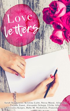 Love Letters - Maral, Nessa;Zanot, Tatjana;Licht, Kristina