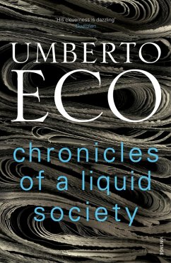 Chronicles of a Liquid Society (eBook, ePUB) - Eco, Umberto