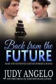 Back from the Future (MADE FOR THE MOVIES Fantasy Romance, #2) (eBook, ePUB) Back from the Future (MADE FOR THE MOVIES Fantasy Romance, #2) (eBook, ePUB)