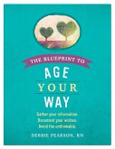 The Blueprint to Age Your Way