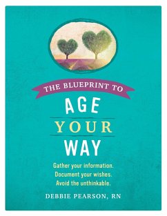 The Blueprint to Age Your Way - Pearson, Rn Debbie