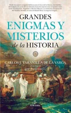 Grandes Enigmas y Misterios de la Historia - Taranilla, Carlos