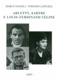 Arletty, Sartre e Louis-Ferdinand Cèline Arletty, Sartre e Louis-Ferdinand Cèline