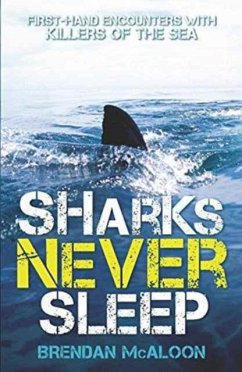 Sharks Never Sleep - McAloon, Brendan