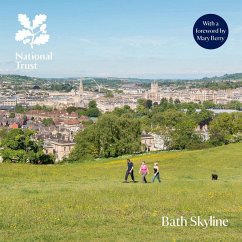 Bath Skyline: National Trust Guidebook - Berry, Mary; Dixon, Robin; Feldman, Amy
