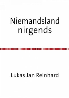 Niemandsland nirgends (eBook, ePUB) - Reinhard, Lukas Jan