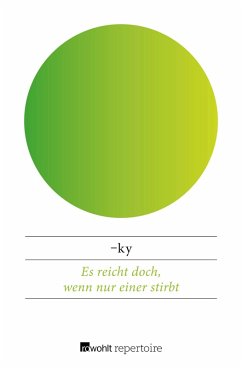 Es reicht doch, wenn nur einer stirbt (eBook, ePUB) - Ky