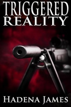Triggered Reality (Dreams and Reality, #7) (eBook, ePUB) - James, Hadena