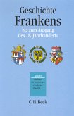 Handbuch der bayerischen Geschichte Bd. III,1: Geschichte Frankens bis zum Ausgang des 18. Jahrhunderts (eBook, PDF)