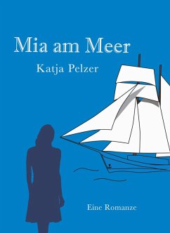Mia am Meer (eBook, ePUB) - Pelzer, Katja
