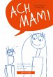 Ach Mami - Bild 1