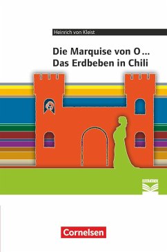 Marquise von O... / Das Erdbeben von Chili - Kleist, Heinrich von