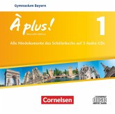 À plus ! - Französisch als 1. und 2. Fremdsprache - Bayern - Ausgabe 2017 - Band 1 / À plus! Nouvelle édition, Ausgabe Bayern Bd.1