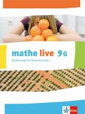 mathe live 9. Schülerbuch 9 (G-Kurs). Ausgabe N, W und S ab 2014 / Ausgabe N