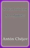 Sobre el daño que hace el tabaco (eBook, ePUB)