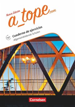 A_tope.com Allgemeinbildende Schulen. Arbeitsheft. Mit Audios online - Vila Baleato, Manuel