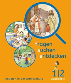 fragen - suchen - entdecken 1./2. Schuljahr - Ausgabe N - Schülerbuch - Sauter, Ludwig;Hofbauer, Anita;Wirth, Andrea;Ort, Barbara;Rendle, Ludwig