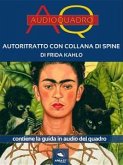 Autoritratto con collana di spine di Frida Kahlo (eBook, ePUB)