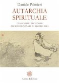 Autarchia spirituale (eBook, ePUB)