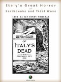 Italy&quote;s Great Horror of Earthquake and Tidal Wave (eBook, ePUB)