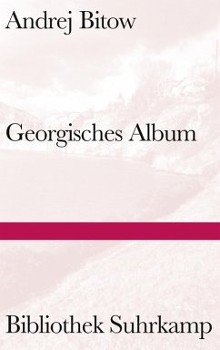 Georgisches Album (eBook, ePUB) - Bitow, Andrej