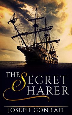 The Secret Sharer (eBook, ePUB) - Conrad, Joseph; Conrad, Joseph; Conrad, Joseph