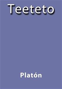 Teeteto (eBook, ePUB) - Platón; Platón