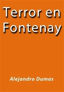 Terror en Fontenay (eBook, ePUB) - Dumas, Alejandro