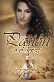 Pasión en el desierto (eBook, ePUB)