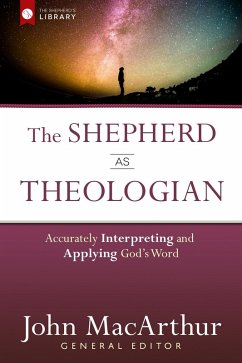 Shepherd as Theologian (eBook, ePUB) - John MacArthur