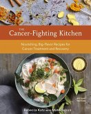 The Cancer-Fighting Kitchen, Second Edition (eBook, ePUB)