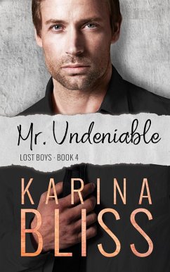 Cover Mr. Undeniable (Lost Boys, #4) (eBook, ePUB)