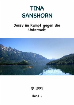 Jessy im Kampf gegen die Unterwelt (eBook, ePUB) Cover Jessy im Kampf gegen die Unterwelt (eBook, ePUB)