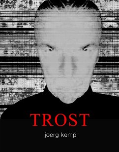 TROST (eBook, ePUB) - Kemp, Joerg