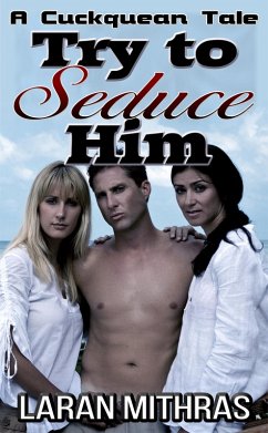 Cover Try to Seduce Him (eBook, ePUB)