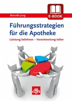 Führungsstrategien für die Apotheke (eBook, PDF) - Jung, Marcella