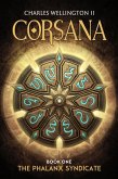 Corsana: The Phalanx Syndicate (eBook, ePUB)
