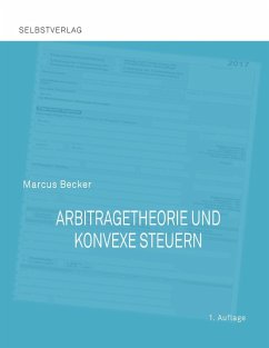 Arbitragetheorie und konvexe Steuern (eBook, PDF)