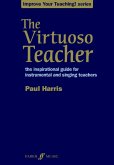 The Virtuoso Teacher (eBook, ePUB)