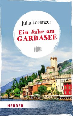Ein Jahr am Gardasee (eBook, ePUB) - Lorenzer, Julia