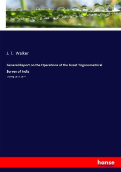 General Report on the Operations of the Great Trigonometrical Survey of India