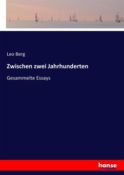 Zwischen zwei Jahrhunderten - Berg, Leo